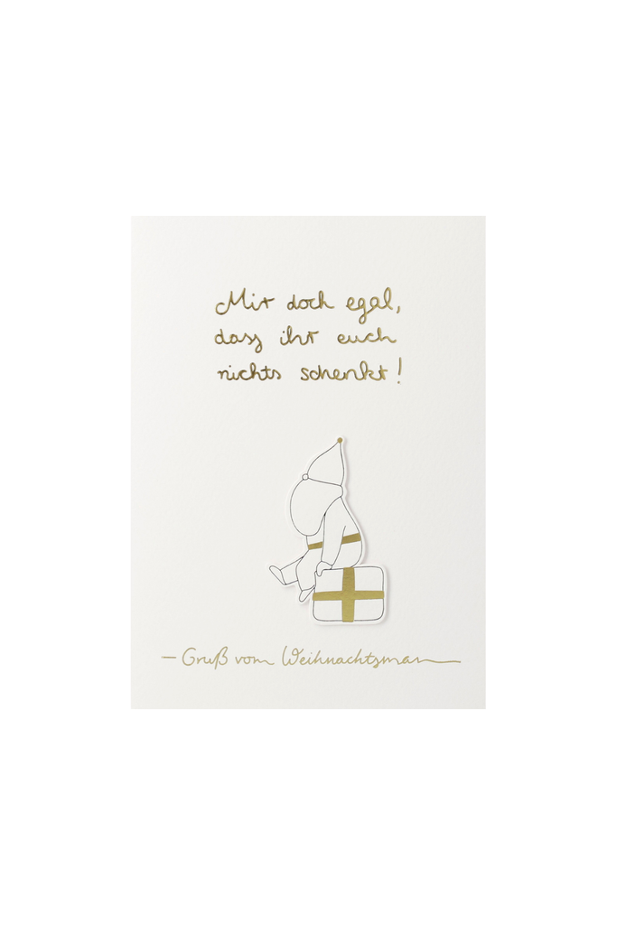 Santa Karte "Mir doch egal, dass ihr euch nichts schenkt" - 92798 - Räder Design-dquadrat