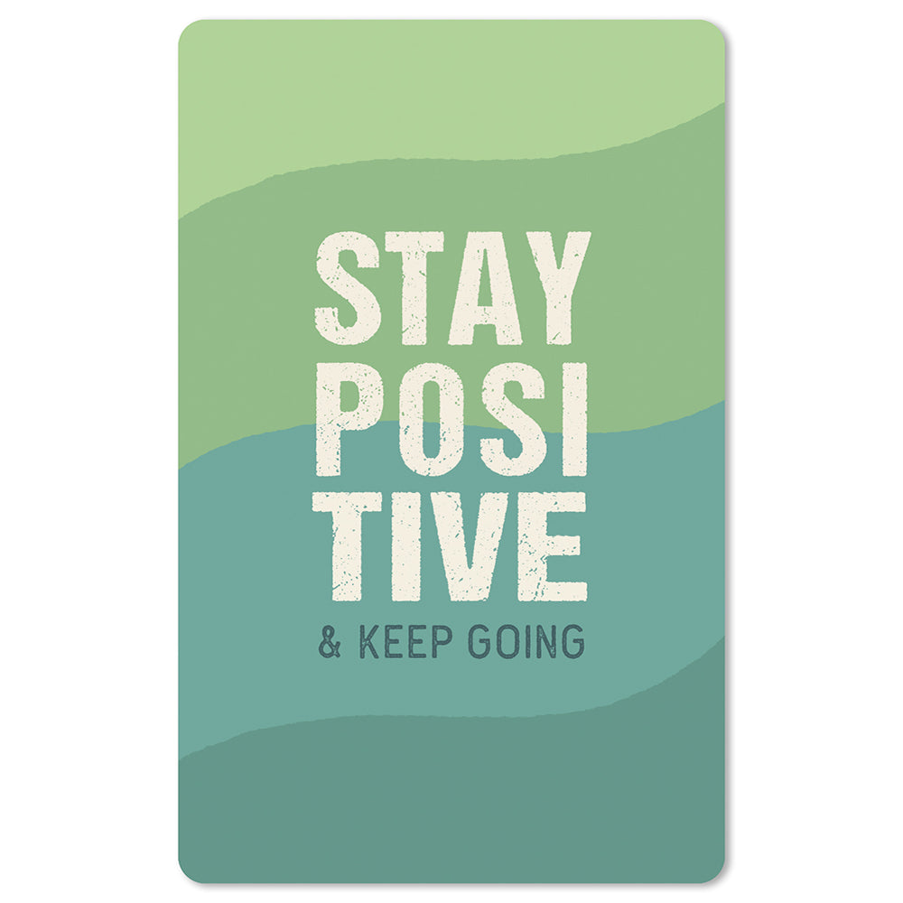 >> stay positive & keep going <<